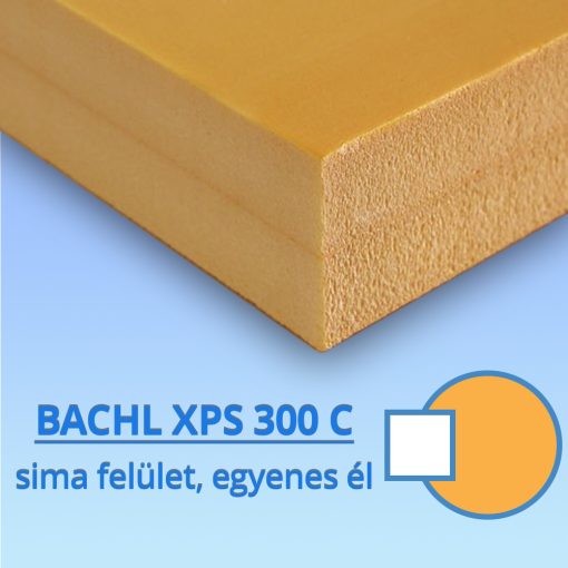 BACHL XPS 300C, Univerzális sima felületű hőszigetelő lap 50 mm